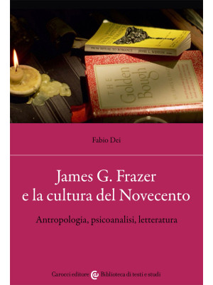 James G. Frazer e la cultur...
