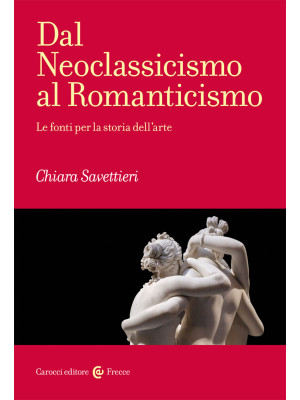Dal Neoclassicismo al Roman...