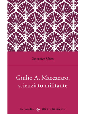 Giulio Alfredo Maccacaro, s...