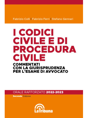 I codici civile e di procedura civile commentati con la giurisprudenza per l'esame di avvocato. Esame rafforzato 2022-2023