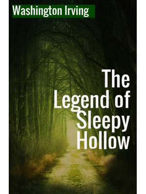 The legend of Sleepy Hollow
