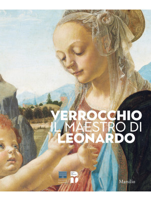 Verrocchio, il maestro di L...