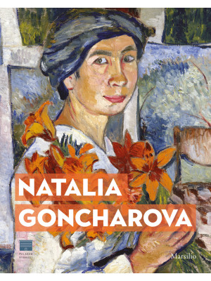 Natalia Goncharova. Una don...