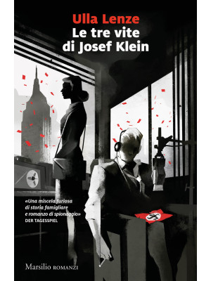 Le tre vite di Josef Klein