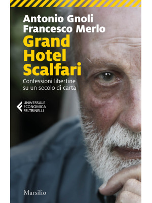 Grand hotel Scalfari. Confe...