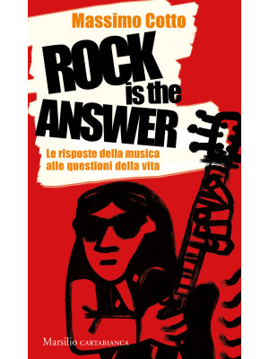 Rock is the answer. Le risp...