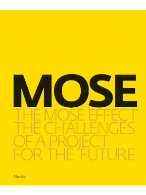 MOSE. The MOSE effect. The ...