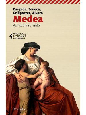 Medea. Variazioni sul mito
