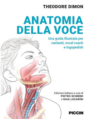 Anatomia della voce. Una gu...