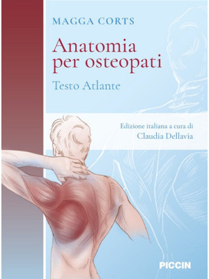 Anatomia per osteopati. Tes...