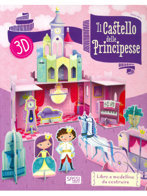 Il castello delle principesse 3D. Ediz. a colori. Con gadget