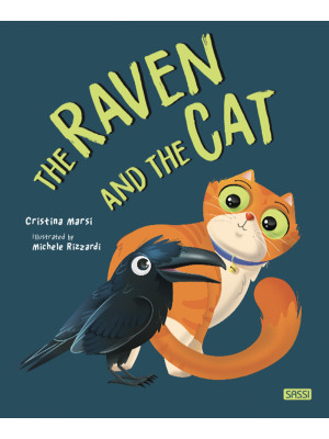 The raven and the cat. Ediz. a colori