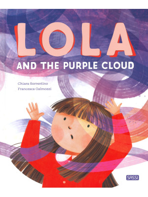 Lola and the purple cloud. ...