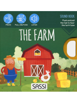 The farm. Sound book. Ediz. a colori
