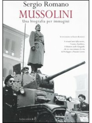 Mussolini: una biografia pe...