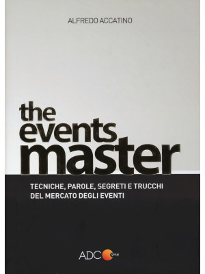 The events master. Tecniche...