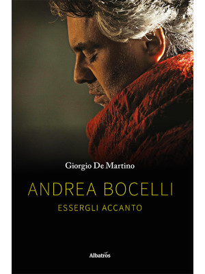 Andrea Bocelli. Essergli ac...