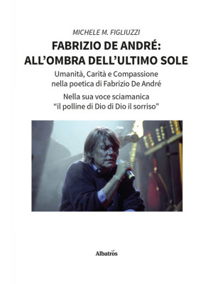 Fabrizio De André: all'ombr...