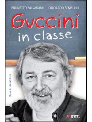 Guccini in classe
