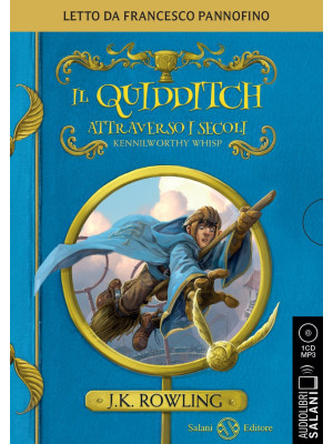 Il quidditch attraverso i secoli letto da Francesco Pannofino. Audiolibro. CD Audio formato MP3