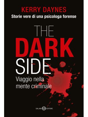 The dark side. Viaggio nell...