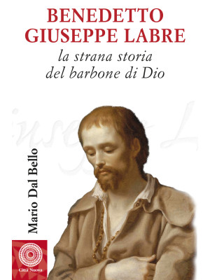 Benedetto Giuseppe Labre. L...