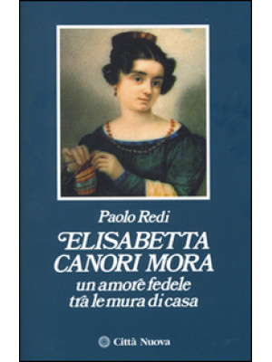 Elisabetta Canori Mora. Un ...