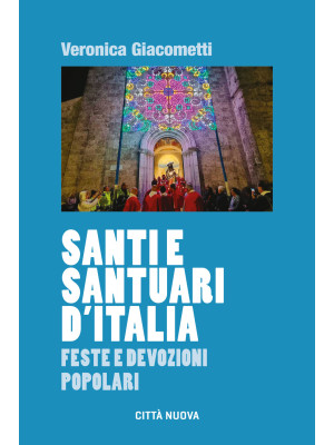 Santi e santuari d'Italia. ...