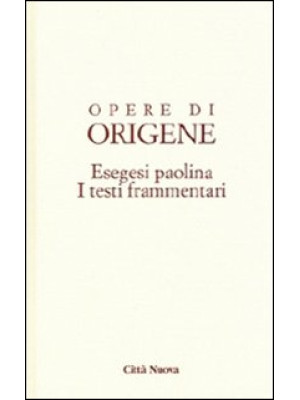 Opere di Origene. Vol. 14/4...