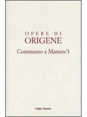 Opere di Origene. Vol. 11/3...