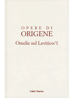 Opere di Origene. Vol. 3/1:...