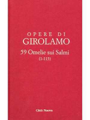 Opere di Girolamo. Vol. 9: ...