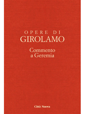 Opere di Girolamo. Vol. 5: ...