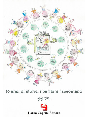 10 anni di storie: i bambin...