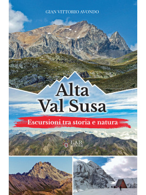 Alta Val Susa. Escursioni t...