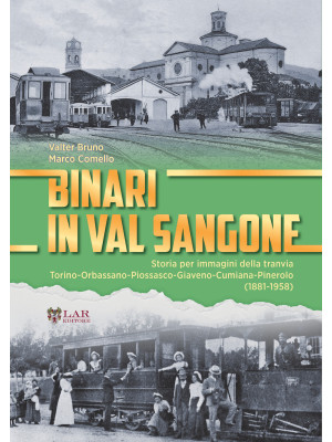 Binari in Val Sangone. Stor...