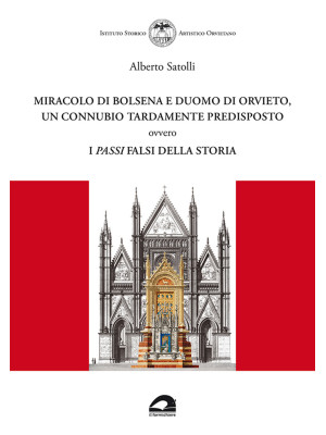 Miracolo di Bolsena e Duomo...