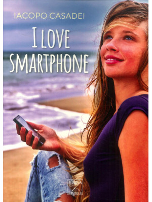 I love smartphone