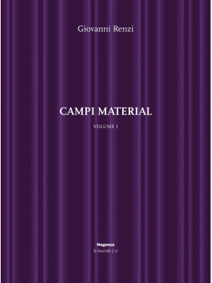 Campi material. Vol. 1