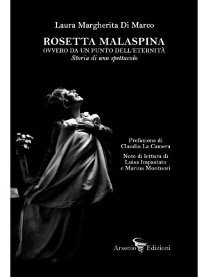 Rosetta Malaspina ovvero da...