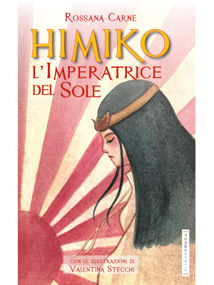 Himiko. L'imperatrice del sole