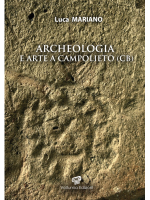 Archeologia e arte a Campol...