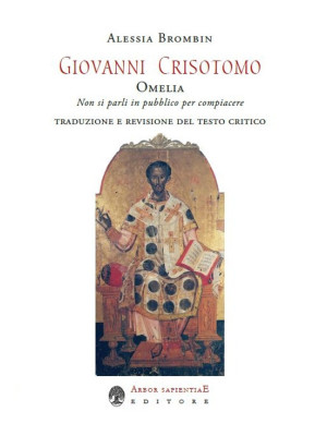 Giovanni Crisostomo. Omelia...
