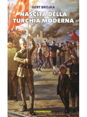 Nascita della Turchia moderna