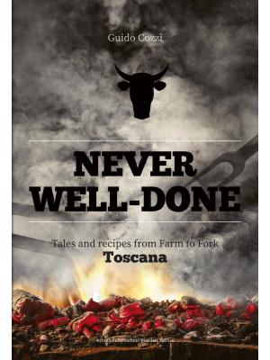 Never well done. Tales and ...