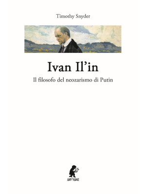 Ivan Il'in. Il filosofo del...