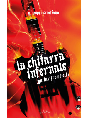 La Chitarra Infernale. (Guitar from Hell)