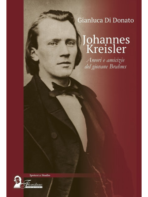 Johannes Kreisler. Amori e ...