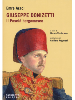 Giuseppe Donizetti. Il pasc...