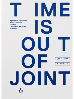 Time is out of joint. Il pr...